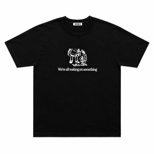 Waiting On Something T-Shirt