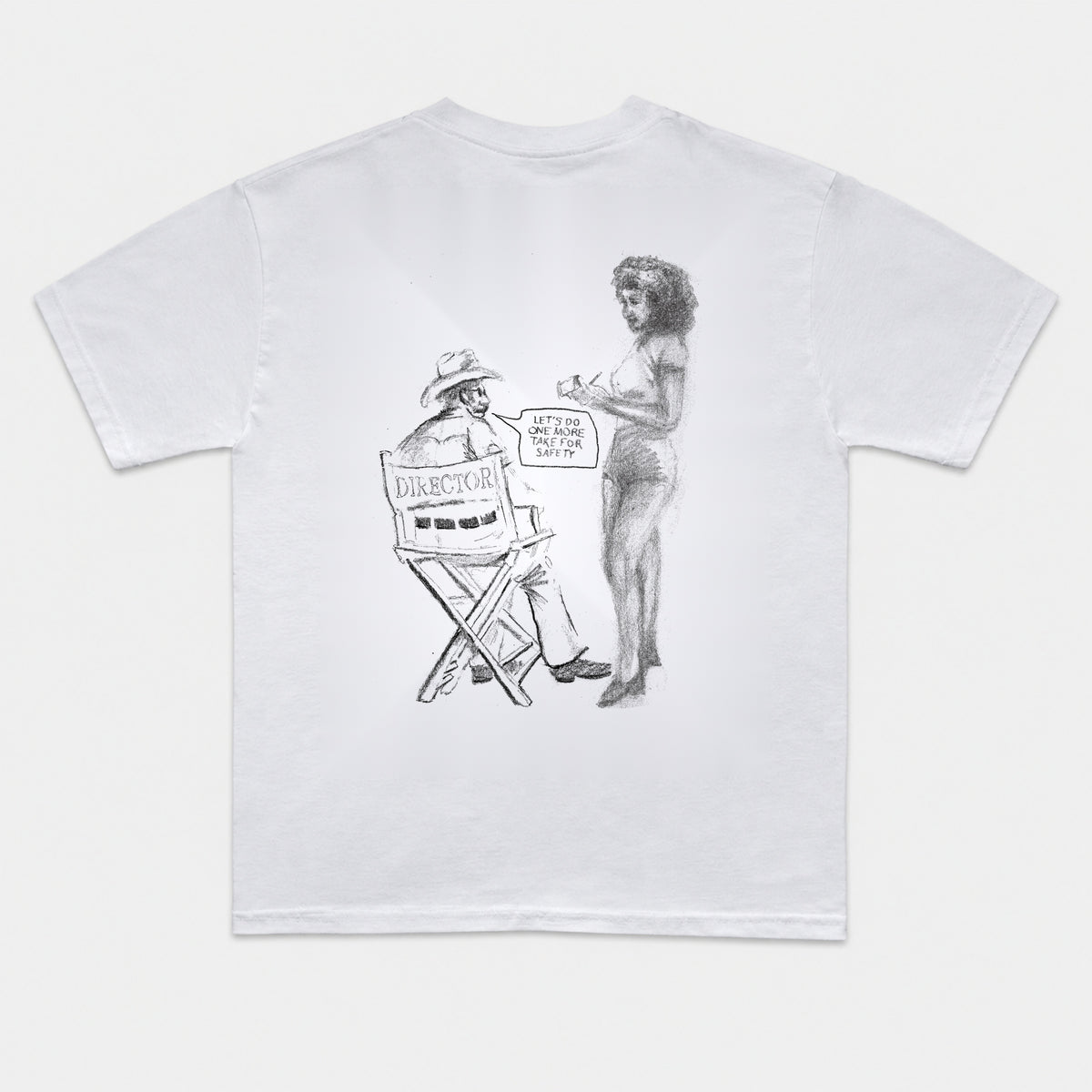 One More Take For Safety T-Shirt