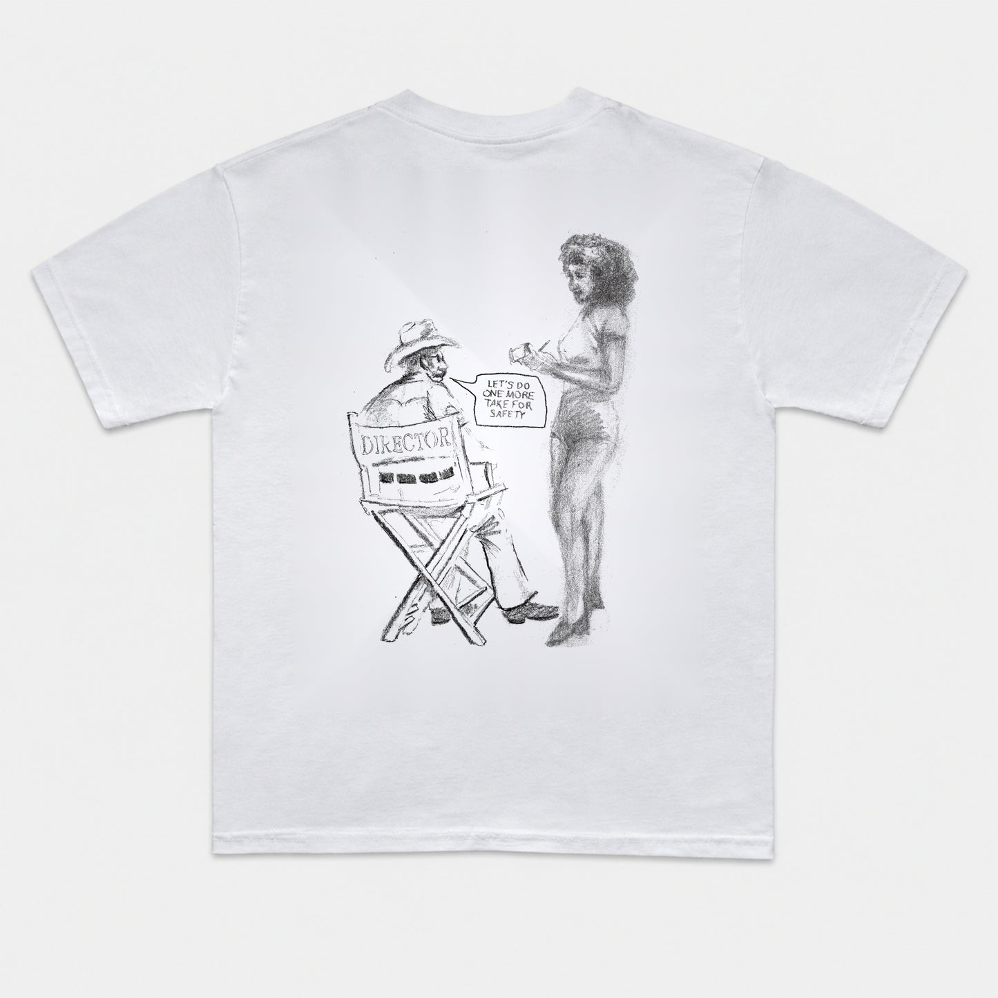 One More Take For Safety T-Shirt