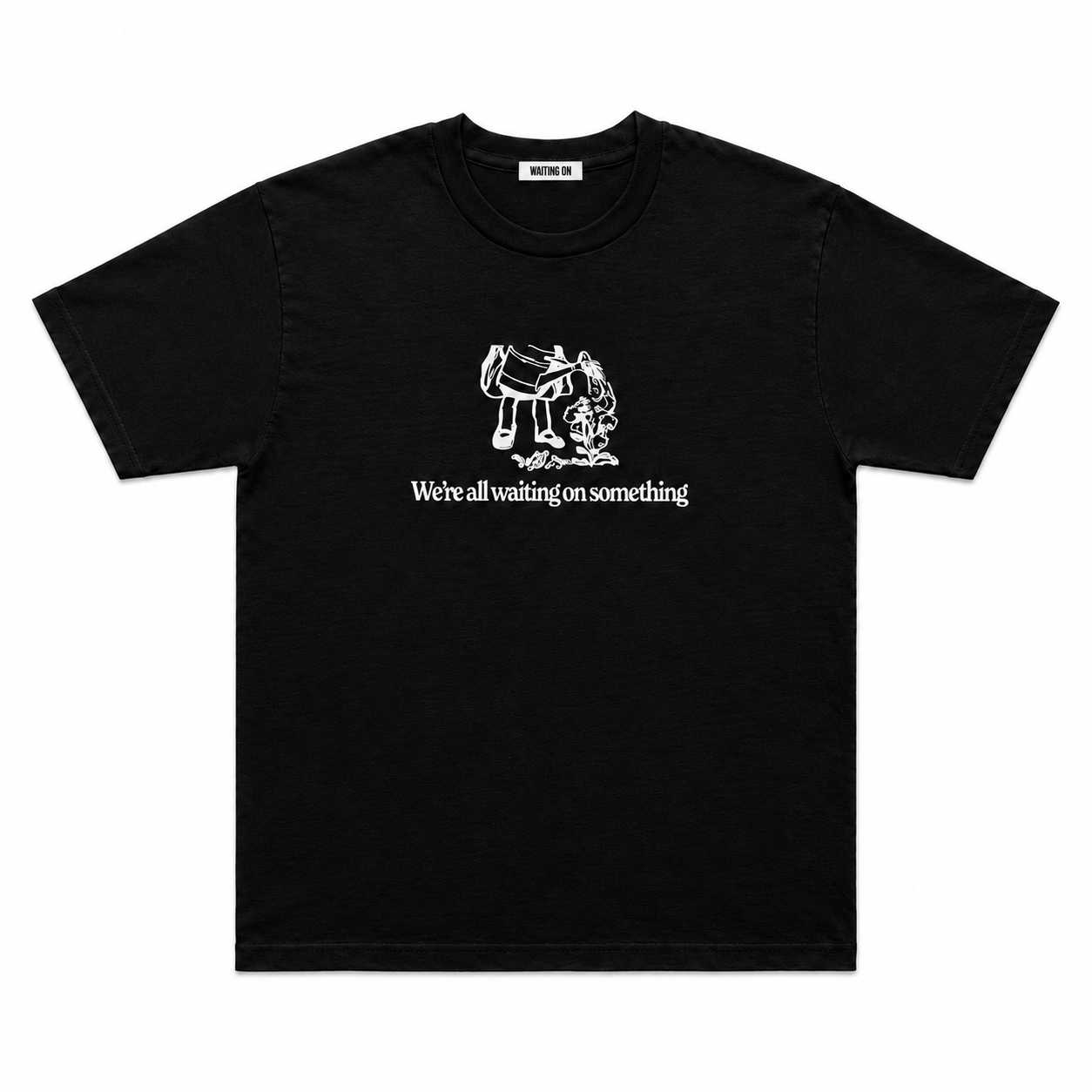 Waiting On Something T-Shirt